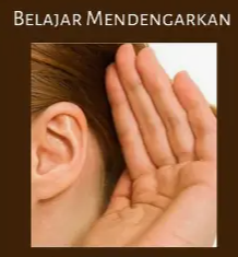 BELAJAR MENDENGAR LEBIH DALAM
